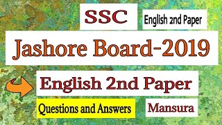 Jessore Board2019SSC English 2nd PaperAnswer with ExplanationsMansura [upl. by Nylrebma]