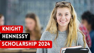 How to apply for KnightHennessy Scholarship 2024 [upl. by Oiralih]