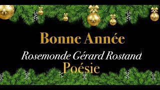 🎄🎄Poésie🎄Bonne Année🎄Rosemonde Gérard Rostand🎄French New Year Poem🎄 [upl. by Ettereve]