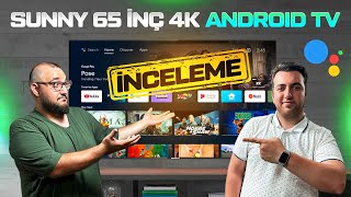 Fiyatına göre oldukça iyi SUNNY 65 inç ANDROID TV incelemesi [upl. by Namlas]