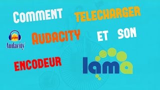 Comment télécharger Audacity et son encodeur Lame [upl. by Hunt112]