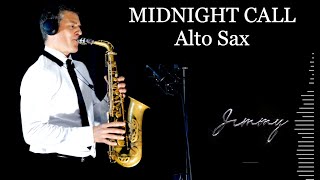 MIDNIGHT CALL  Jimmy Sax  Alto Sax cover  Free score [upl. by Enihsnus]