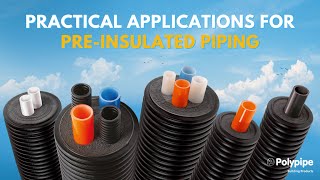 Practical applications for preinsulated piping  Heat Networks  Polypipe Building Products [upl. by Ruddie]