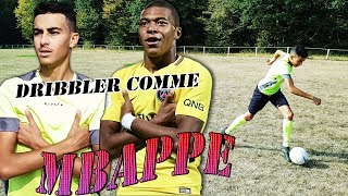 COMMENT DRIBBLER COMME KYLIAN MBAPPE [upl. by Patricia872]