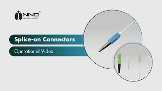 Fiber Optic Splicing Tutorial INNO Instrument’s SpliceOn Connector Guide [upl. by Whipple]