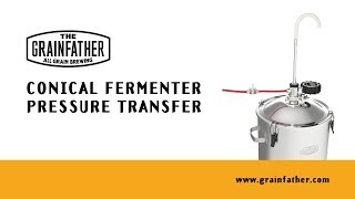 Grainfather Conical Fermenter Pressure Transfer [upl. by Sudhir639]