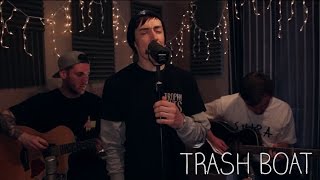 Trash Boat  Perspective Acoustic Session [upl. by Oguh]