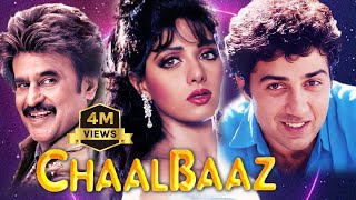 Chaalbaaz  Hindi Full Movie  Sunny Deol  Sridevi  Rajnikant  Anupam Kher  Hindi Comedy Movies [upl. by Purpura358]