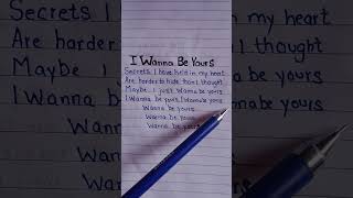 Arctic Monkeys  I Wanna Be Yours • handwritten lyrics  arcticmonkeys iwannabeyourslyrics song [upl. by Llecram]