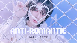 english cover ✧ antiromantic by txt [upl. by Anigger]