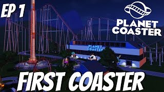 Planet Coaster Gameplay  EP 1  First Coaster [upl. by Yun120]