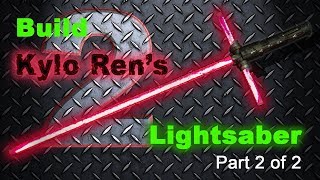 Build Kylo Rens Lightsaber Part Two Step By Step [upl. by Herculie]