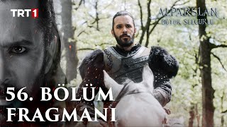 Alparslan Büyük Selçuklu 56 Bölüm Fragmanı [upl. by Rolyat263]