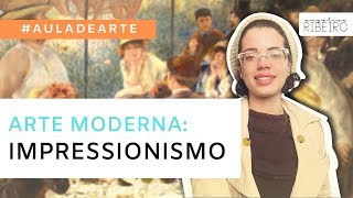 Impressionismo e pósimpressionismo  Arte Moderna [upl. by Clea133]