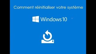 Réinitialiser Windows 10 à létat dusine [upl. by Ardnek]