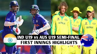 IND U19 vs AUS U19 SEMIFINAL FIRST INNINGS HIGHLIGHTS 2022  INDIA U19 vs AUSTRALIA U19 HIGHLIGHTS [upl. by Uphemia]