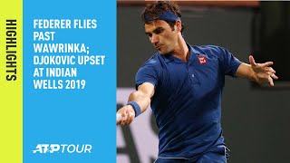 Highlights Federer Flies Past Wawrinka Djokovic Upset Tuesday Indian Wells 2019 [upl. by Morrison]