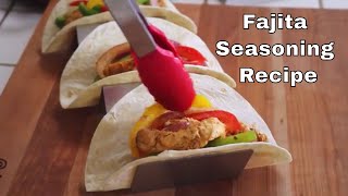 Fajita Seasoning Recipe [upl. by Cir]