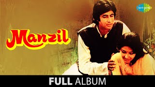 Manzil  Amitabh Bachchan  Full Album Jukebox  Moushumi Chatterjee  Rimjhim Gire Saawan [upl. by Anedal]