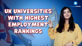 UK Universities with Highest Employment Rate  QS Rankings 2022 [upl. by Naimaj867]