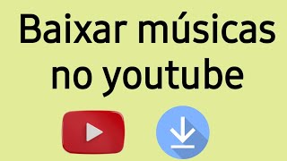 Como Baixar Músicas Do YouTube Para MP3 [upl. by Atirahs]