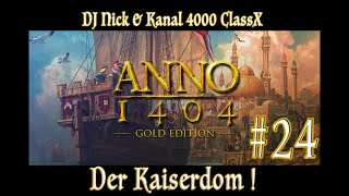 Anno 1404  2023  Der Kaiserdom  24  quotFleisch für die Adeligen und brauchen wir das Mosaik quot [upl. by Grof]