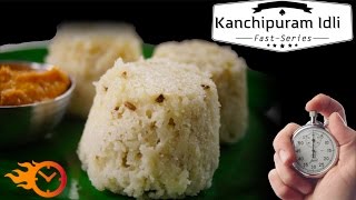 Kanchipuram Idli  Fast Series [upl. by Nolak]