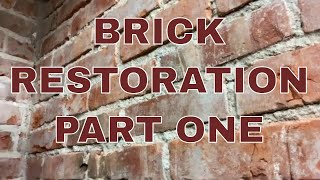 INTERIOR BRICK RESTORATION Brick cleaning by hand part one [upl. by Clerissa]