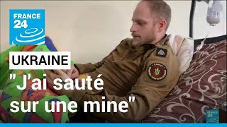 Guerre en Ukraine  un combattant français blessé par une mine témoigne • FRANCE 24 [upl. by Nyret]