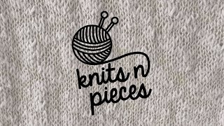 Knits n Pieces  Episode 5 The One With All The Textures [upl. by Eilitan]