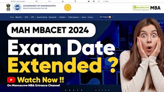 MAH MBA CET 2024  Exam Date Extended  Latest Update mahmbacet [upl. by Enelyad]