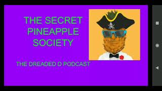 THE SECRET PINEAPPLE SOCIETY [upl. by Lore]