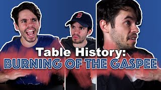 Table History Burning of the Gaspee [upl. by Amathiste]