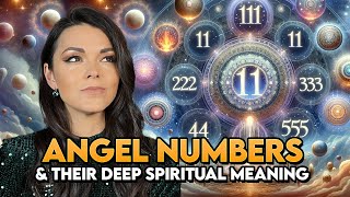 Angel Numbers and Their Deep Spiritual Meaning Revealed 11 1111 222 333 444 555 and More [upl. by Els]