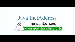 Java Network 05 InetAddress trong Java [upl. by Eedrahc99]