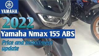 2022 Yamaha nmax 155 ABS  Price and Installment update [upl. by Stoeber]