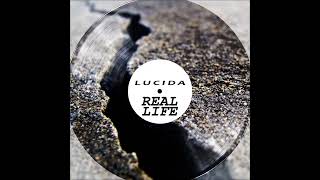 Lucida  Real Life [upl. by Adierf]