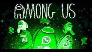 among us whatsapp drip [upl. by Smitty]