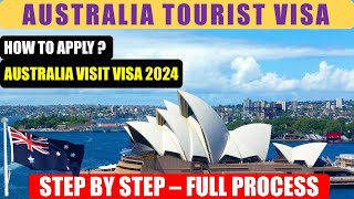 How To Apply Australia Visitor Visa 2024  Tourist Visa Subclass 600 [upl. by Eriuqs]