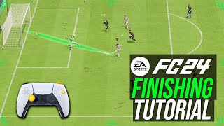 EA FC 24  FINISHING TUTORIAL  HOW TO SCORE MORE GOALS  HOW TO SHOOT PRECISION SHOOTING TUTORIAL [upl. by Caryn]