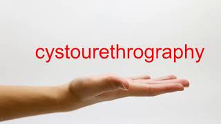 How to Pronounce cystourethrography  American English [upl. by Ardnasirhc]