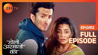 Ishaan और Urmi पर आई कैसी मुसीबत  Doli Armaanon Ki  Full Ep 412  Zee TV [upl. by Zanlog]