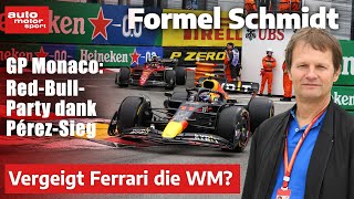 RedBullParty in Monaco Vergeigt Ferrari die WM Formel Schmidt zum GP Monaco 2022 [upl. by Yrrap26]