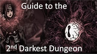 Darkest Dungeon Level 2 Guide Darkest Dungeon [upl. by Zobkiw]