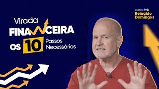 Os 10 Passos para Transformar sua Vida Financeira em 2024 [upl. by Nicholas810]