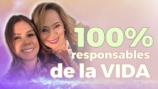 Aprende a ser el RESPONSABLE 100 de tu vida  Diana Álvarez amp Sandra Benítez [upl. by Ahsirahc]