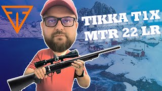 Tikka T1X MTR 22 LR  Présentation et essai [upl. by Jehoash463]