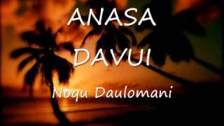 Anasa Davui  Noqu Daulomani [upl. by Ancilin]