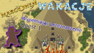 margonem Wakacje 2024 Wypełniając przeznaczenie odc 1 Quest 1 [upl. by Johnnie]