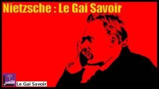 Friedrich NIETZSCHE Le Gai Savoir livre audio [upl. by Aihtyc]